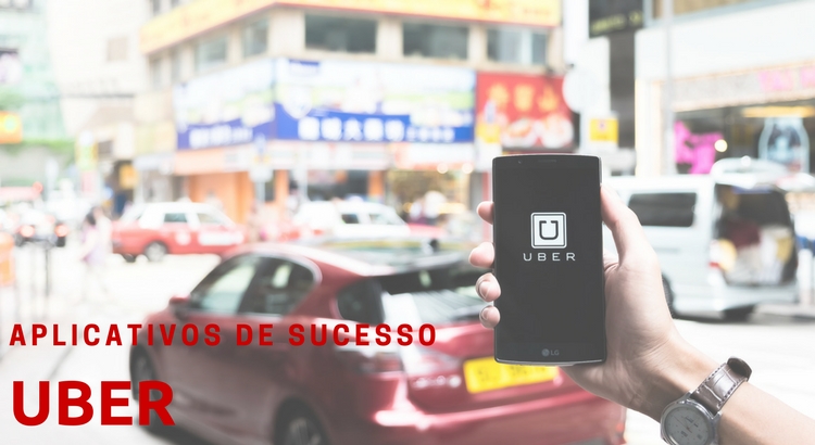 Uber - Aplicativos de sucesso