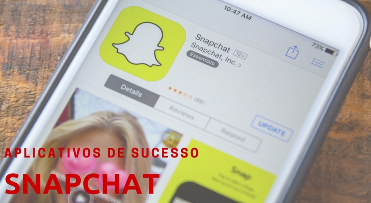 Snapchat - Aplicativos de sucesso