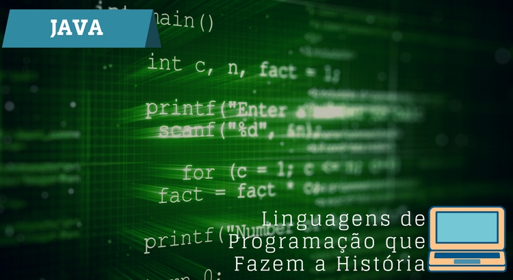 Linguagens de programação que fazem a história - Java