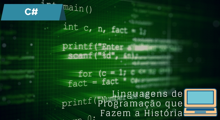Linguagens de programação que fazem a história - C#