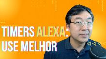 Dicas Para Aproveitar Melhor Os Timers Alexa