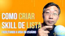 Como Criar uma Skill de Lista para Facilitar a Vida do Usuário