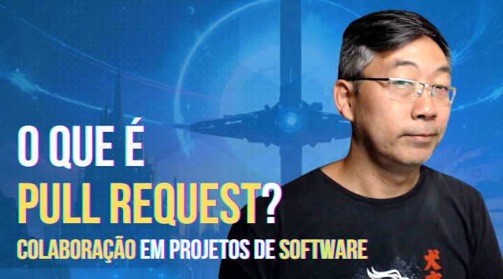 O Que É Pull Request – O Segredo por Trás da Colaboração em Projetos de Software