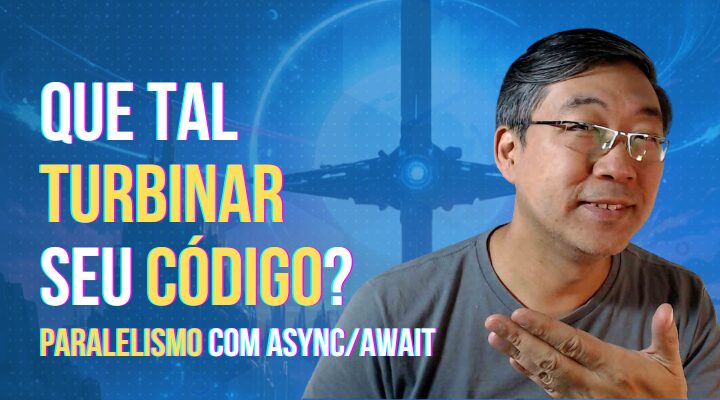 Paralelismo Simplificado – Como Executar Múltiplas Operações Assíncronas com Async/Await