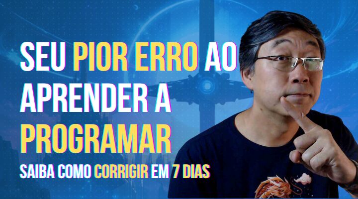 A Pior Coisa Que Você Pode Fazer Se Quer Aprender A Programar