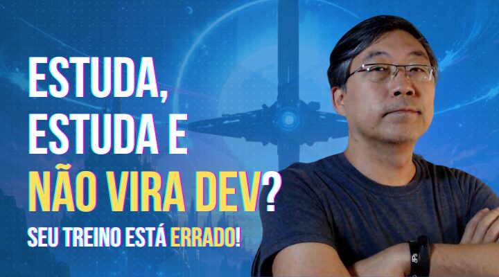 O Treino Real Pra Virar Dev — E Não Pra Passar Em Prova